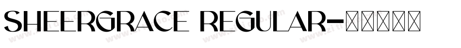 SheerGrace Regular字体转换
